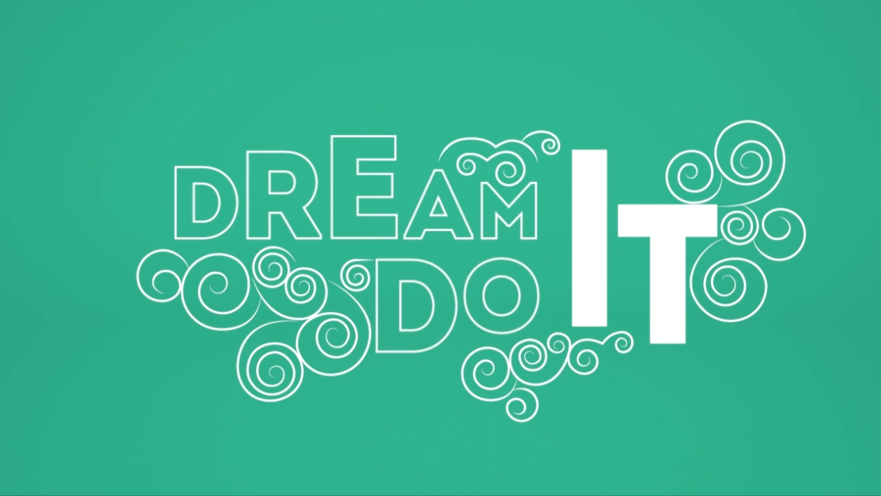 Dream It Do It